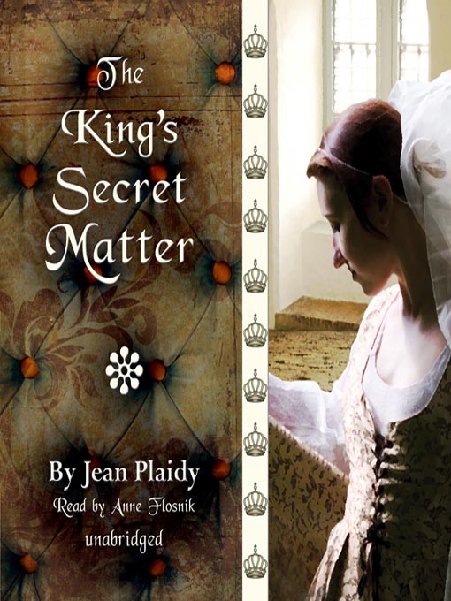 Title details for The King's Secret Matter by Jean Plaidy - Available